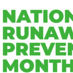 National Runaway Prevention Month (NRPM)