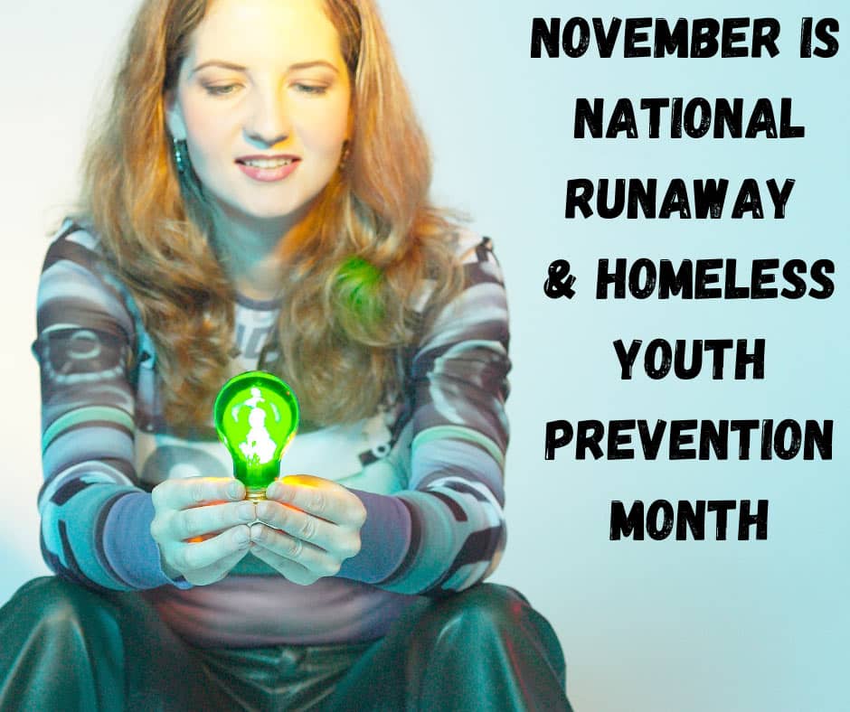 november is national runaway and homeless month